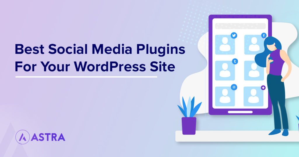 23 Best WordPress Social Media Plugins for Every Scenario best social media plugins for wordpress banner