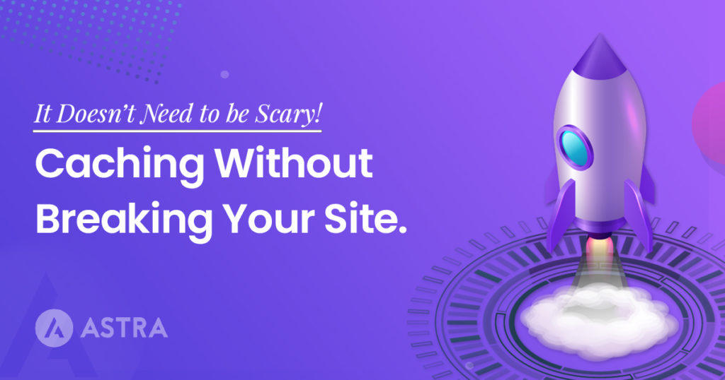 WooCommerce Caching: How To Use Caching in Your WooCommerce Store Caching without breaking your site banner
